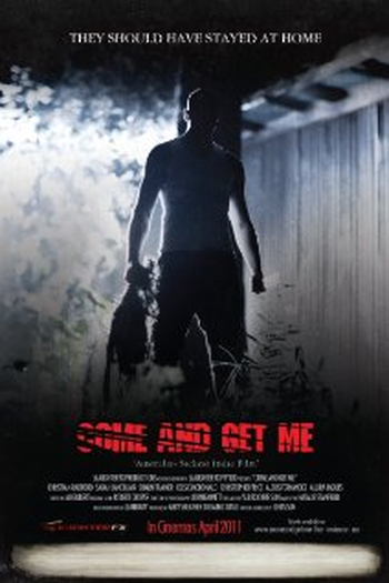 Poster de Filme Come and Get Me (2011)
