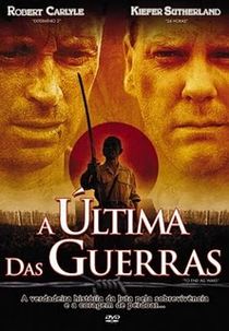 A Última Das Guerras (To End All Wars)