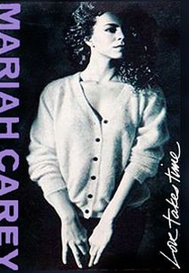 Mariah Carey: Love Takes Time (Mariah Carey: Love Takes Time)