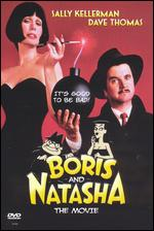 Se Falhar, Morre (Boris and Natasha: The Movie)