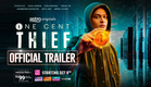 ONE CENT THIEF -  OFFICIAL TRAILER | 8 OCTOBER 2022