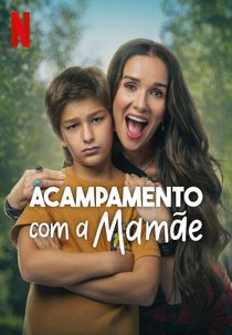 Acampamento com a Mamãe (Campamento con Mamá)