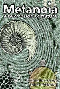 Metanoia: Uma Nova Visão da Natureza - Poster / Capa / Cartaz - Oficial 1