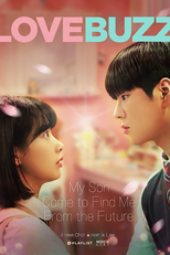 My Son Came to Find Me From the Future (러브버즈; Leobeubeojeu; Lovebirds; Love Buzz;)