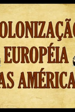 Colonização Européia Nas Américas (Colonização Européia Nas Américas)
