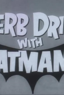 Kerb Drill with Batman! - Poster / Capa / Cartaz - Oficial 1