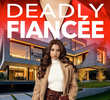 Deadly Fiancée