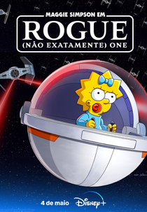 Maggie Simpson em “Rogue (Não Exatamente) One” (Maggie Simpson in “Rogue Not Quite One”)
