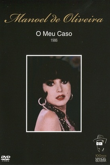  de Filme O Meu Caso (1986)