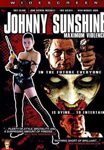 Johnny Sunshine Maximum Violence (Johnny Sunshine Maximum Violence)
