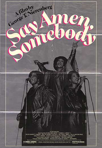 Diga Amém, Alguém (Say Amen, Somebody)