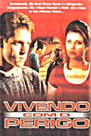  de Filme Vivendo Com o Perigo (1995)