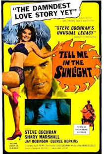 Tell Me in the Sunlight - Poster / Capa / Cartaz - Oficial 2
