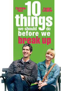 10 Coisas Que Deveríamos Fazer Antes de Nos Separar - Poster / Capa / Cartaz - Oficial 6