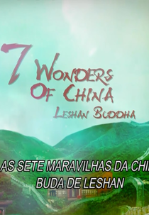 As Sete Maravilhas da China (7 Wonders of China)