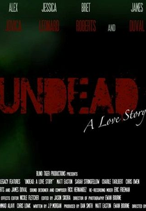 Undead: A Love Story  (Undead: A Love Story )