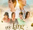 ƯỚC HẸN LÀNG CHÀI