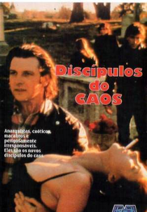Discípulos do Caos (Slipping Into Darkness)