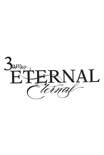 3 AM Eternal - Poster / Capa / Cartaz - Oficial 1