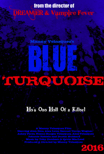 Blue Turquoise - Poster / Capa / Cartaz - Oficial 1