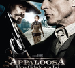 Appaloosa: Uma Cidade Sem Lei