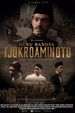 Guru Bangsa: Tjokroaminoto (Guru Bangsa Tjokroaminoto)