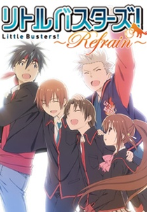 Little Busters!: Refrain (Little Busters!: Refrain)