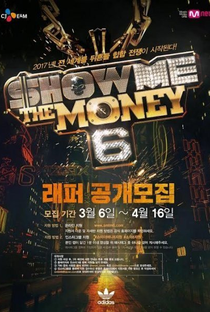 Show Me The Money (6ª temporada) - Poster / Capa / Cartaz - Oficial 1