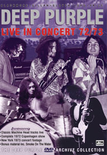 Deep Purple - Live In Concert (Deep Purple: Live in Concert 1972/73)