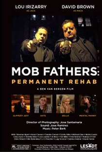 Mob Fathers: Permanent Rehab - Poster / Capa / Cartaz - Oficial 1