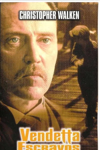  de Filme Vendetta: Escravos do Ódio (1999)
