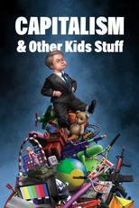 Capitalismo e Outras Coisas de Crianças (Capitalism And Other Kids Stuff)