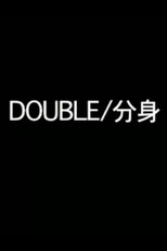 Double (Bunshin)