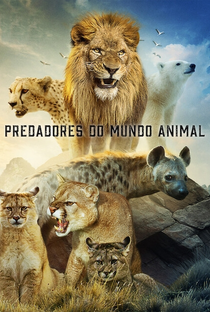 Predadores do Mundo Animal - Poster / Capa / Cartaz - Oficial 1