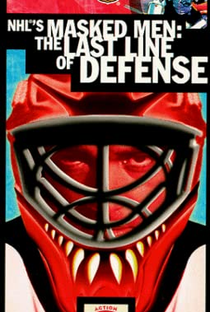 NHL's Masked Men: The Last Line of Defense - Poster / Capa / Cartaz - Oficial 1