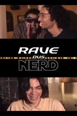 Rave dus Nerd (Rave dus Nerd)