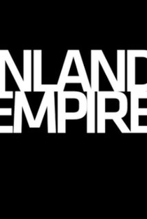 Inland Empire  - Poster / Capa / Cartaz - Oficial 1