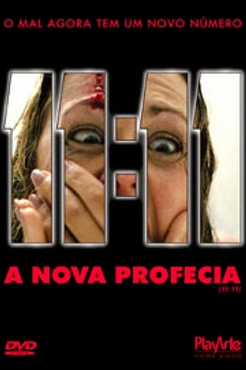  de Filme 11:11: A Nova Profecia (2004)