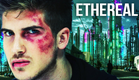 ETHEREAL :: A Short Film by Joey Graceffa