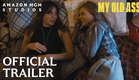 My Old Ass | Official Trailer