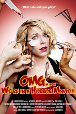 OMG... We're in a Horror Movie (OMG... We're in a Horror Movie)