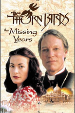 Os Pássaros Feridos: Tempos Perdidos (The Thorn Birds: The Missing Years)