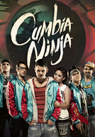 Cumbia Ninja (1ª Temporada)