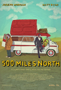 500 Miles North - Poster / Capa / Cartaz - Oficial 1