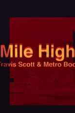 James Blake Feat. Travis Scott & Metro Boomin: Mile High (James Blake Feat. Travis Scott & Metro Boomin: Mile High)