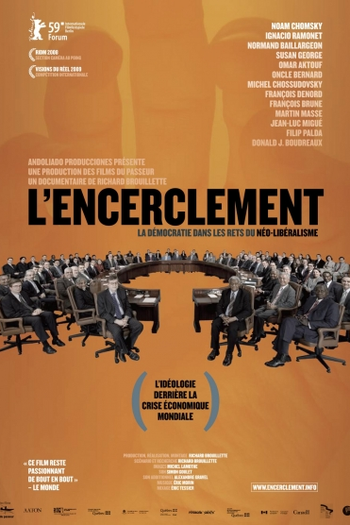 Poster de Filme O Cerco: A Democracia nas Malhas do Neoliberalismo (2008)