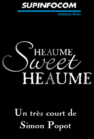 Poster 1 de Curta Heaume Sweet Heaume (2012)