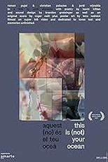Aquest (no) és el teu oceà (Aquest (no) és el teu oceà)