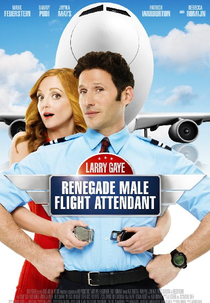 Larry Gaye: O Comissário de Bordo Renegado (Larry Gaye: Renegade Male Flight Attendant)