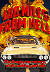100 Miles from Hell (100 Miles from Hell)